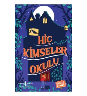 Hiç Kimseler Okulu