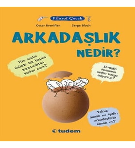 Filozof Çocuk - Arkadaşlık Nedir?