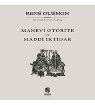 Manevi Otorite ve Maddi İktidar