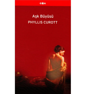 Aşk Büyüsü - Phyllis Curott