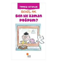 Ben Ne Zaman Doğdum ?