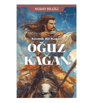 Kozmik Bir Kağan Oğuz Kağan