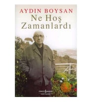 Ne Hoş Zamanlardı - Aydın Boysan