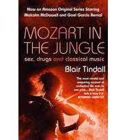 Mozart In The Jungle: Sex, Drugs And Classical Music (Krem)