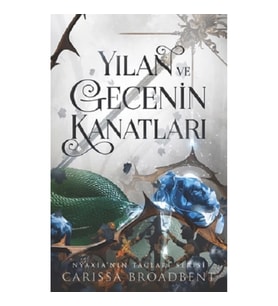 Yılan ve Gecenin Kanatları (Ciltli)