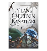 Yılan ve Gecenin Kanatları (Ciltli)