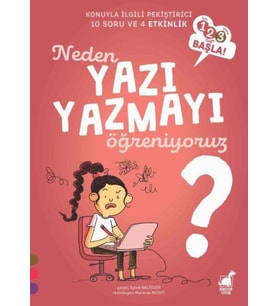 Neden Yazı Yazmayı Öğreniyoruz?