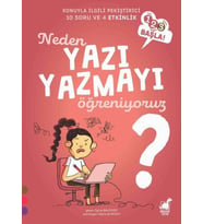 Neden Yazı Yazmayı Öğreniyoruz?