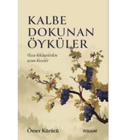 Kalbe Dokunan Öyküler
