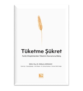 Tüketme Şükret