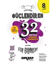 ANKARA YAYINCILIK 8. Sınıf Güçlendiren 32 Haftalık Fen Bilimleri Kazanım Denemeleri