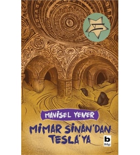 Mimar Sinan'dan Tesla'ya