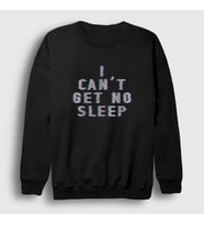 Presmono Unisex Siyah I Can't Get No Sleep Insomnia Faithless Sweatshirt 458561tt