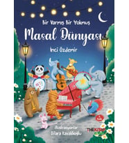 Bir Varmış Bir Yokmuş – Masal Dünyası