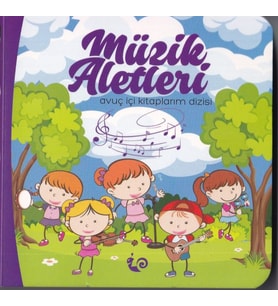 Müzik Aletleri - Avuç İçi Kitaplarım Dizisi