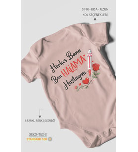 Herkes bana ben halama hastayım Kısa Kollu Bebek Body %100 Pamuk