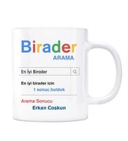 Kişiye Özel İsimli Birader Google Arama Motoru Kupa Bardak