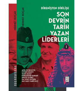 Son Devrin Tarih Yazan Liderleri