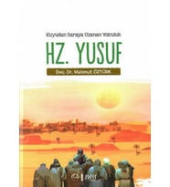Kuyudan Saraya Uzanan Yolculuk Hz. Yusuf