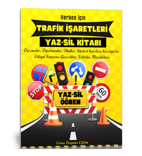 Herkes İçin Trafik İşaretleri YAZ-SİL Kitabı