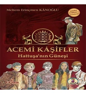 Acemi Kaşifler - Hattuşanın Güneşi