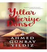 Yıllar Geriye Dönse