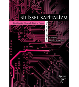 Bilişsel Kapitalizm: Post-Fordist Dönemde Bilgi Ve Finans (Krem)