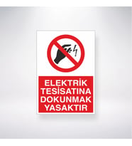 Elektrik Tesisatına Dokunmak Yasaktır