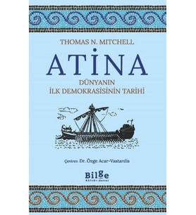 Atina-Dünyanın İlk Demokrasisinin Tarihi