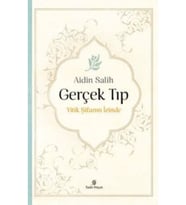 Gerçek Tıp Yitik Şifanın Izinde