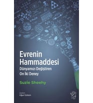 Evrenin Hammaddesi - Dünyamızı Değiştiren On İki Deney