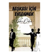 Başkası İçin Evlenmek