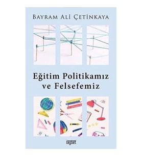 Eğitim Politikamız ve Felsefemiz