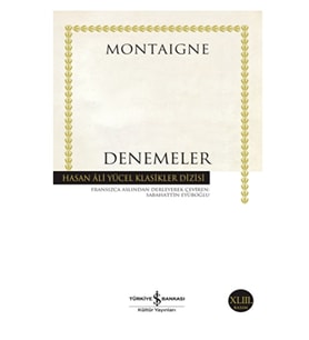 İş Bankası - Denemeler - Montaigne