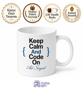 Keep Calm And Code On Yazılımcı Temalı İngilizce Baskılı Porselen Kupa Bardak Hediye