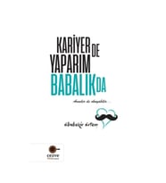 Kariyer'de Yaparım Babalık'da