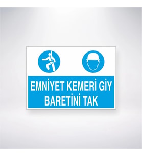 Emniyet Kemeri Giy Baretini Tak 21x28 Arkası Yapışkanlı Levha