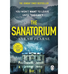 The Sanatorium: The Spine-Tingling Breakout Sunday Times Bestseller And Reese Witherspoon Book Club  (Krem)