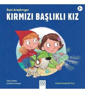Suzi Araştırıyor Kırmızı Başlıklı Kız - Küçük Dedektif Suzi