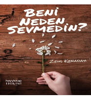 Beni Neden Sevmedin?