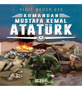 Kumandan - Mustafa Kemal Atatürk
