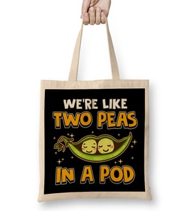 Cute We're Like Two Peas In a Pod Romantic Pun Bez Çanta Uzun Saplı