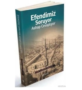 Efendimiz Soruyor Ashap Cevaplıyor