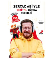Sertaç Abi’yle Dijital Dünya Rehberi Anne-Baba Onaylı Tek YouTuber