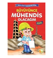 Büyüyünce Mühendis Olacağım