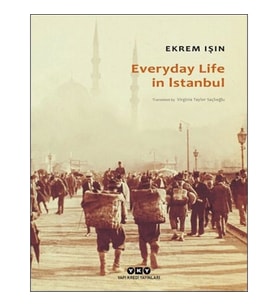 Everyday Life In Istanbul