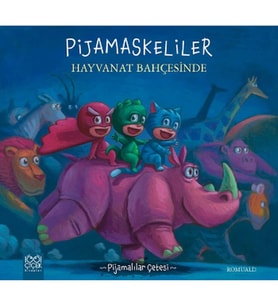 Pijamalılar Çetesi - Pijamaskeliler Hayvanat Bahçesinde