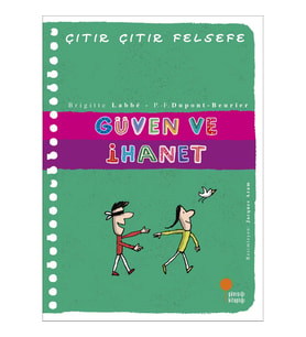Güven ve İhanet - Çıtır Çıtır Felsefe
