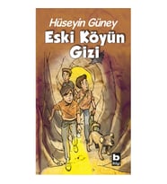 Eski Köyün Gizi