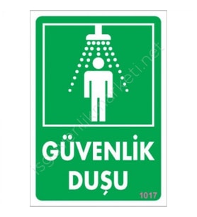 Güvenlik Duşu Uyarı Levhası 17,5X25 Kod:1017